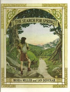 The Search For Spring - Moira Miller