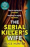 The Serial Killer’S Wife The Serial Killers Family #1 - Alice  Hunter