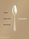 The Silver Spoon Classic - The Silver Spoon Kitchen The Silver Spoon Classic - The Silver Spoon Kitchen