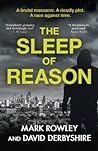 The Sleep Of Reason Mark Rowley David Derbyshire  detail