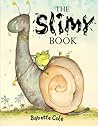 The Slimy Book - Babette Cole