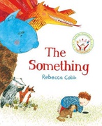 The Something - Rebecca Cobb