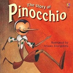The Story Of Pinocchio Usborne Picture Books - Katie Daynes Mauro Evangelista 
