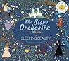 The Story Orchestra The Sleeping Beauty Press The Note To Hear Tchaikovskys Music Volume 3 - Katy Flint Jessica Courtney-Tickle 