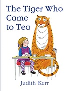 The Tiger Who Came To Tea - Judith Kerr