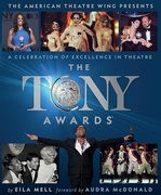 The Tony Awards A Celebration Of Excellence In Theatre - Eila Mell Audra Mcdonald The American Theatre Wing  The Tony Awards A Celebration Of Excellence In Theatre - Eila Mell Audra Mcdonald The American Theatre Wing