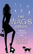 The Wags Diary Wags Diary #1 - Alison Kervin