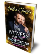 The Witness For The Prosecution And Other Stories - Agatha Christie