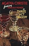 Three Act Tragedy Hercule Poirot #11 - Agatha Christie