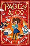 Tilly And The Bookwanderers Pages & Co #1 - Anna     James