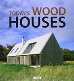 Todays Wood Houses - Jacobo Krauel