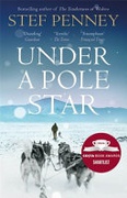 Under A Pole Star Shortlisted For The 2017 Costa Novel Award - Penney Stef Under A Pole Star Shortlisted For The 2017 Costa Novel Award - Penney Stef