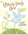 Utterly Lovely One - Mary   Murphy