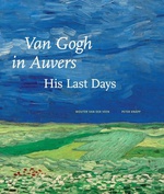 Van Gogh In Auvers His Last Days Wouter Van Der Veen Axel Ruger  detail
