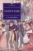 Vanity Fair A Novel Without A Hero Everymans Library - William Makepeace Thackeray