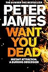 Want You Dead Detective Superintendent Roy Grace 10 Peter James detail