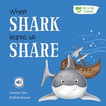 When Sharks Learns To Share - Gemma Cary Krishna Kumar 