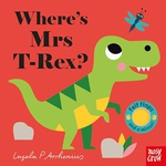 Wheres Mrs T-Rex - Ingela P Arrhenius