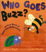 Who Goes Buzz A First Book Of Spot-The-Difference First Puzzle Books - Alison Boyle