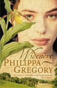 Wideacre The Wideacre Trilogy Book 1 Wideacre Trilogy 1 Gregory Philippa detail