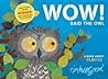 Wow! Said The Owl A First Book Of Colours Tim Hopgood detail
