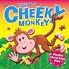Youre A Cheeky Monkey - Carrie  Lewis