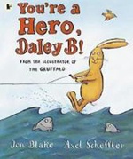 Youre A Hero Daley B! - Unknown Author